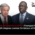 Succession de Guterres à l&rsquo;ONU : Pourquoi le nom de Macky Sall s&rsquo;impose comme l&rsquo;évidence africaine